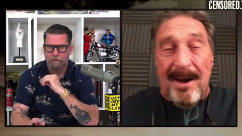 Gavin Mclnnes Talking with John McAfee about Belize || Medicine he was making || GOML CENSORED TV ||