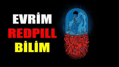 Evrim, Kırmızı Hap ve Hayatın Amacı Nedir? | @DrRedPill yorumluyor