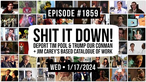 Owen Benjamin | #1859 Shit It Down! Deport Tim Pool & Trump OUR Conman + Jim Carey's Based Catalogue Of Work