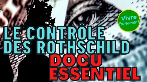 Le contrôle des Rothschild