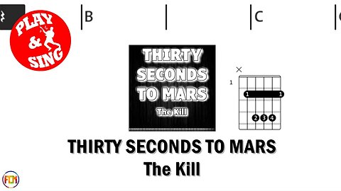 THIRTY SECONDS TO MARS The Kill FCN GUITAR CHORDS & LYRICS