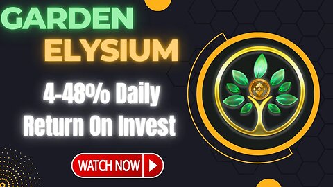 Garden Elysium Review | Earn 4-48% ROI | Make Best Of Your BNB