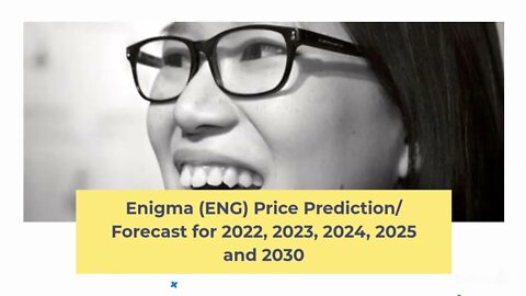 Enigma Price Prediction 2022, 2025, 2030 ENG Price Forecast Cryptocurrency Price Prediction