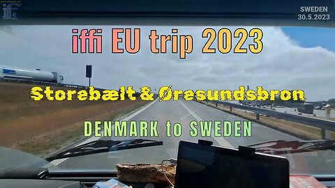 Ülesõit Storebælt & Øresundsbron sillad ja tunneli merepõhjas (osa-26) iffi EU trip 2023 [FHD]