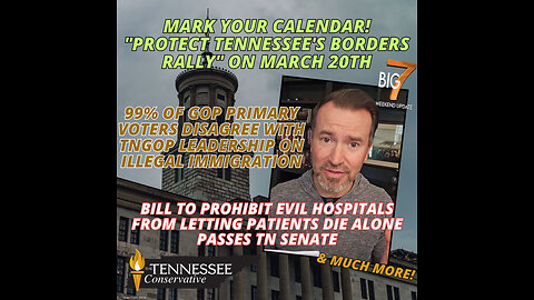 99% Of GOP Voters Disagree w/ TNGOP Leadership on Illegal Immigration; Hospital Patient's Rights +