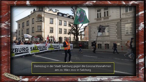 Demozug in der Stadt Salzburg gegen die Corona Masnahmen am 20. März 2022 in Salzburg