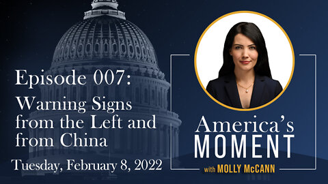 007 | Warning Signs from the Left and from China
