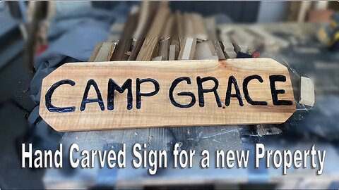 Hand Carved Sign for a new property - Camp Grace Sign