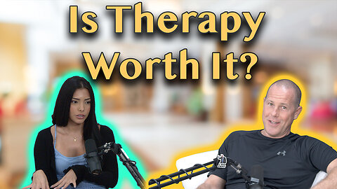 Is Therapy Worth It?