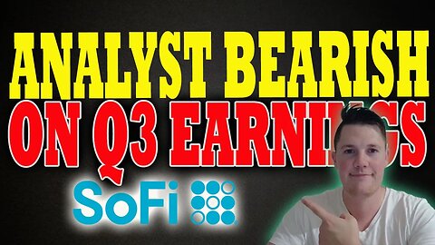 What the DATA is Saying About SoFi │ Bearish SoFi Analyst on Q3 Earnings ⚠️ Investors Must Watch