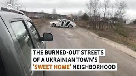 The Burned-Out Streets Of A Ukrainian Town's 'Sweet Home' Neighborhood