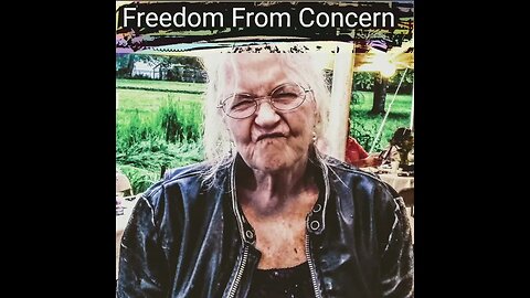Freedom From Concern • Mi Maw