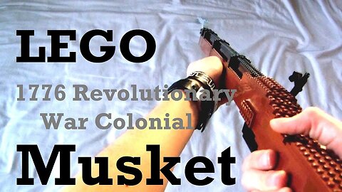 LEGO 1776 Revolutionary War Colonial Musket (FAIL)