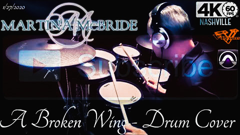 Martina McBride - A Broken Wing - Drum Cover