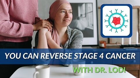 Can You Reverse Stage 4 Cancer?