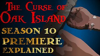 The Curse of Oak Island: Season 10, Episode 1 Explained