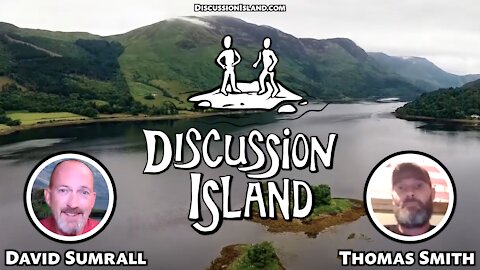 Discussion Island Episode 49 Thomas Smith 12/30/2021