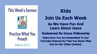 Sermons 4 Kids - Practice What You Preach – Matthew 23:1-12