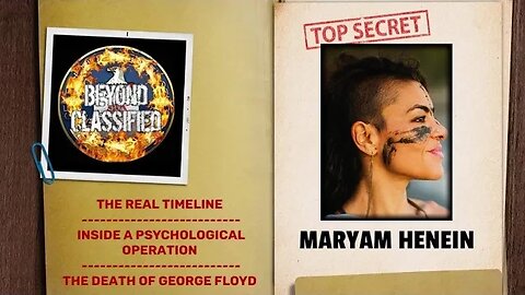 Beyond Classified: The Real Timeline - Inside a Psychological Operation | Maryam Henein(clip)