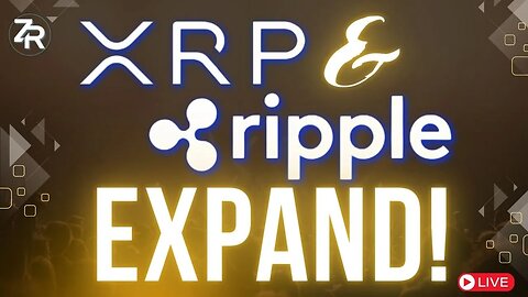 XRP & Ripple EXPAND!