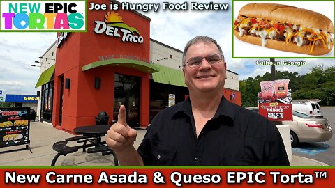 Del Taco® New Carne Asada & Queso EPIC Torta™ Review | New Epic Torta Menu | Joe is Hungry 🥬🍖🍅🧀🌮