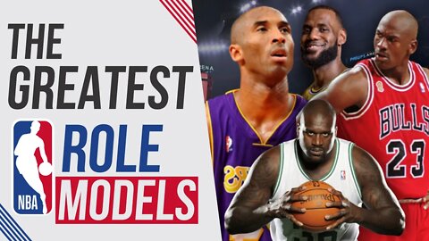Who is the GREATEST NBA ROLE MODEL of all time?