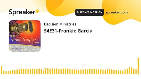 S4E31-Frankie Garcia