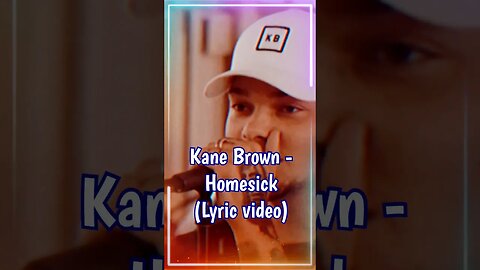 Kane Brown - Homesick (Lyrics) 🎶 #short #trending #countrymusic