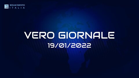 VERO GIORNALE, 19.01.2022 – Il telegiornale di FEDERAZIONE RINASCIMENTO ITALIA