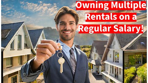 Multiple Rentals on an Average Income