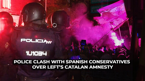 Police Clash With Spanish Conservatives Over Left’s Catalan Amnesty