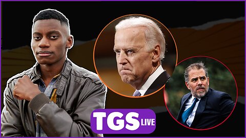 Biden Will Be Impeached & Hunter Will Be Arrested | TGS