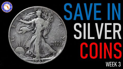 Build a Savings Account with 90% Silver Coins | Episode 3
