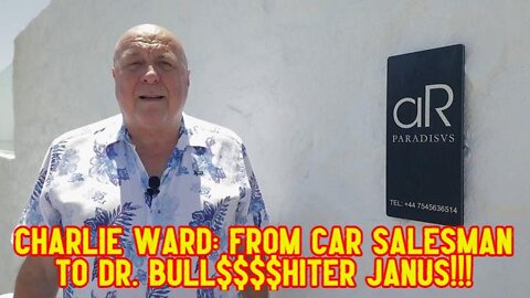 Charlie Ward: From Car salesman to Dr. Bull$$$$hiter JANUS!!!