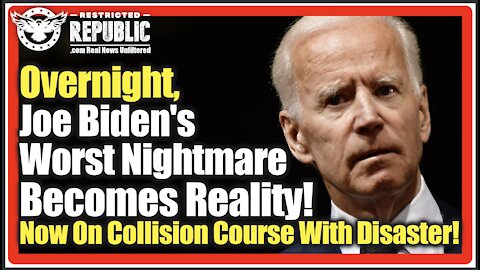 Overnight, Joe Biden's Worst Nightmare Becomes Reality! He's Now On Collision Course With Disaster!