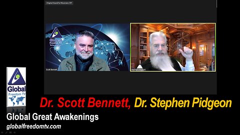 2024-02-07 Global Great Awakenings. Scott Bennett, Dr. Stephen Pidgeon.