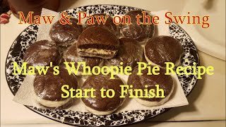 Maw's "Whoopie Pie" Recipe - Start to Finish