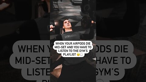 When your AirPods die mid-set and you have to listen to the gym’s playlist 😐🎧