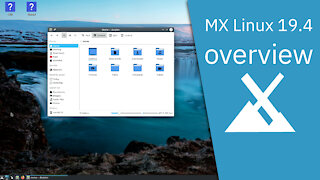 MX Linux 19.4 overview | simple configuration, high stability, solid performance.