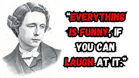 Lewis Carroll's Quotes: A Curiosity Revealed | Motivational Quotes | Thinking Tidbits