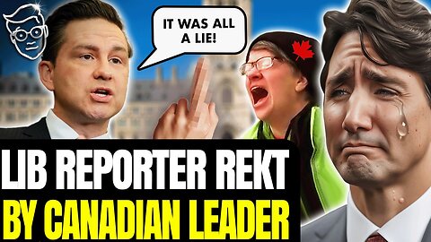 Lib Reporter Left SHAKING After BASED Canadian Conservative Leader FLIPS SCRIPT in MASTERCLASS 🔥