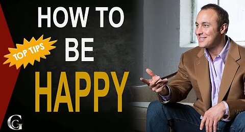 How To Be Happy