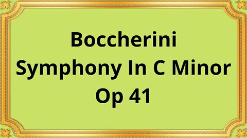 Boccherini Sinfonia In C Minor, Op 41