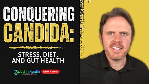 Conquering Candida: Stress, Diet, and Gut Health