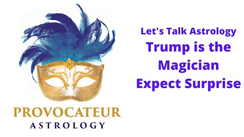 Trump is the Magician Expect Surprise