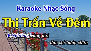 THỊ TRẤN VỀ ĐÊM KARAOKE BEAT NHẠC SỐNG 2019 ( CHẾ LINH & QUANG LẬP ) THI TRAN VE DEM KARAOKE ANDY