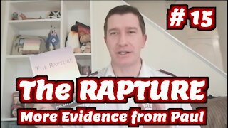 Study of The Rapture | Tutorial 15 | End Time Chronology and Restrainer | Rapture of the Church