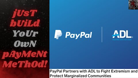 A Love Story Forged in Hatred: Paypal and the ADL Join Forces to Purify the World!