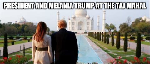 President Trump and Melania at the Taj Mahal in India