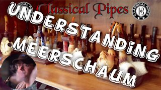 Understanding Meerschaum Pipes